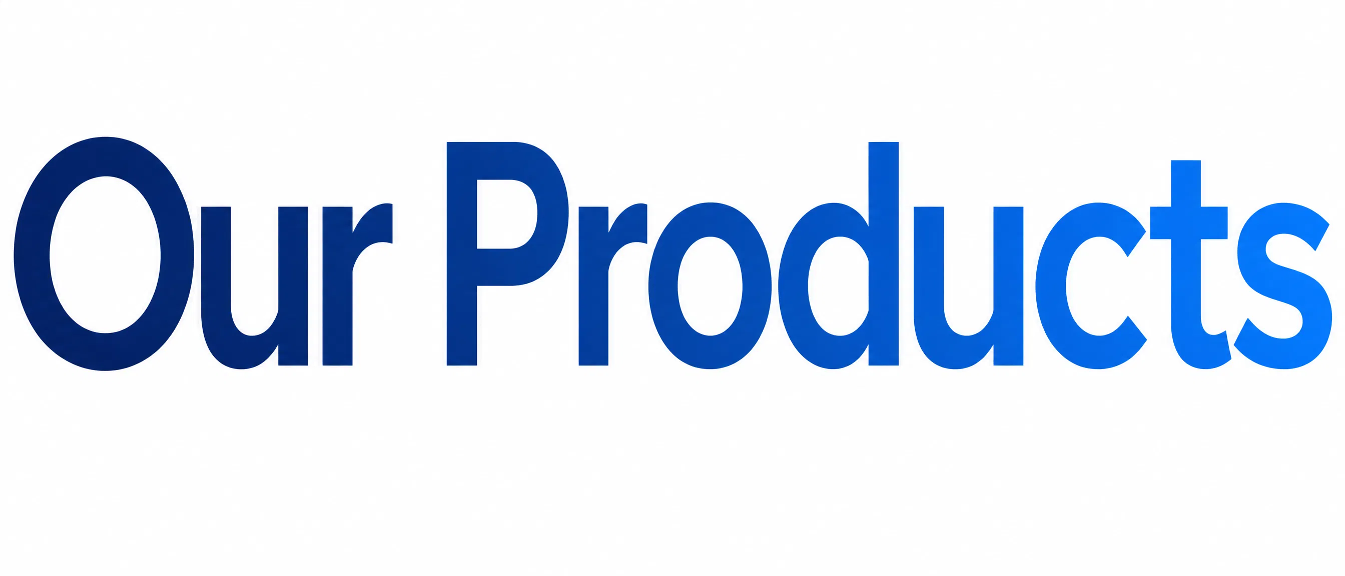 our_products_tight.png